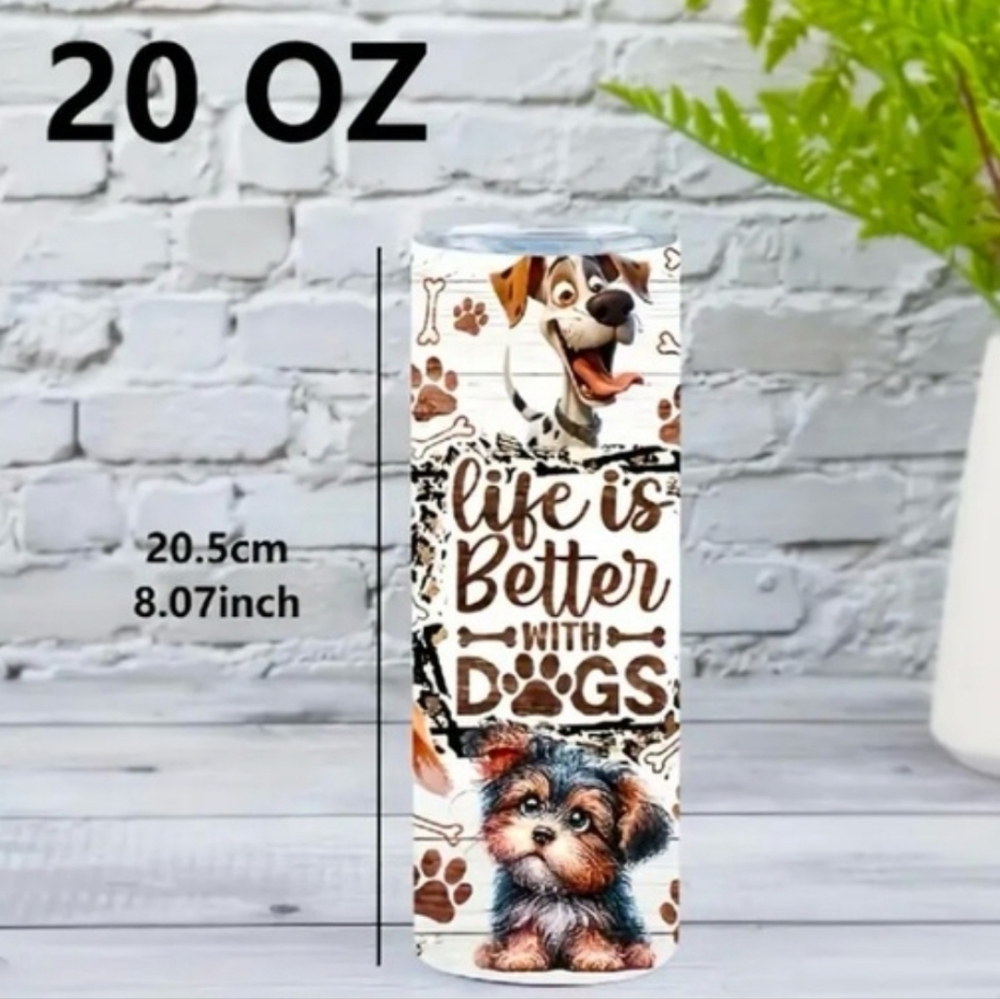 Life is Better with Dogs Tumbler